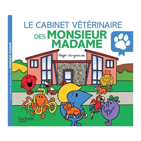 Le cabinet vétérinaire des Monsieur Madame : Monsieur Madame. Les métiers : AVC