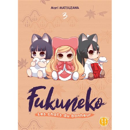 Fukuneko, les chats du bonheur T.03 : Manga