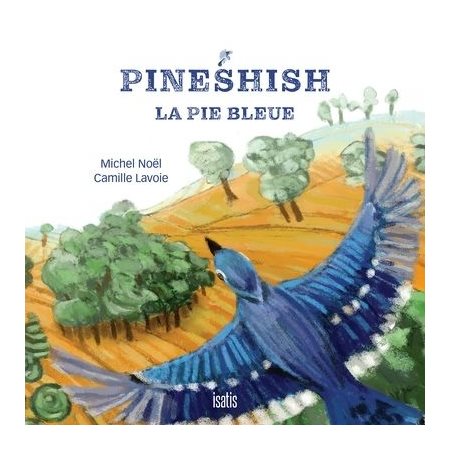 Pineshish, la pie bleue : 2e édition