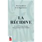 La récidive : Le cancer à travers les yeux d'une patiente et de son médecin