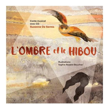L'Ombre et le hibou : Conter fleurette : Conte musical avec CD