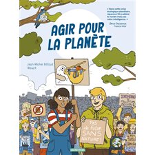 Agir pour la planète : Bande dessinée