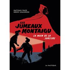 La main de la sorcière : Les jumeaux Montaigu : Bande dessinée