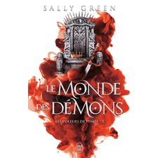 Les voleurs de fumée T.02 : Le monde des démons