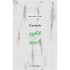 Carnets 1968-2018