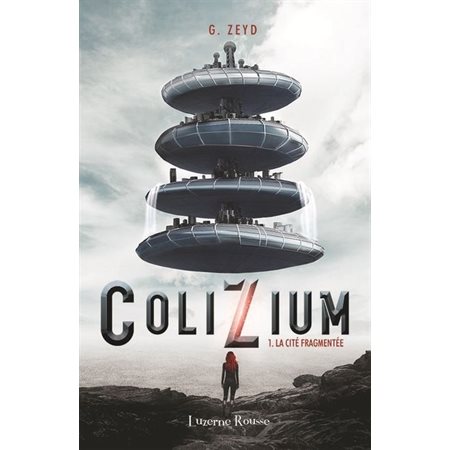 Colizium T.01 : La cité fragmentée : 12-14