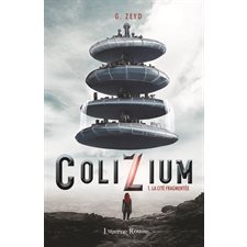Colizium T.01 : La cité fragmentée : 12-14