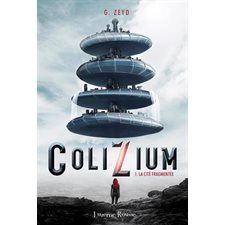 Colizium T.01 : La cité fragmentée : 12-14