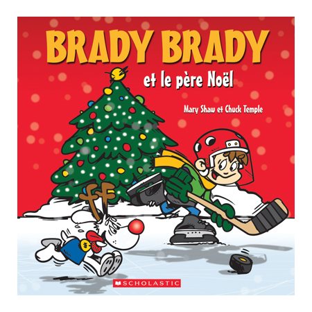 Brady Brady et le père Noël : Brady Brady : Couverture rigide