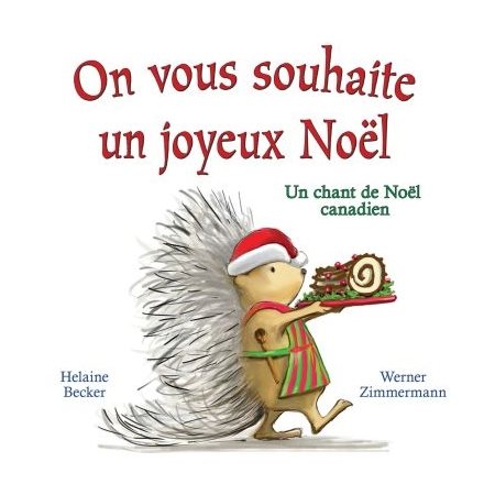 On vous souhaite un joyeux Noël : Un chant de Noël canadien : Couverture rigide