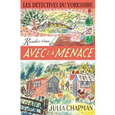 Une enquête de Samson et Delilah, les détectives du Yorkshire T.07 : Rendez-vous avec la menace : POL