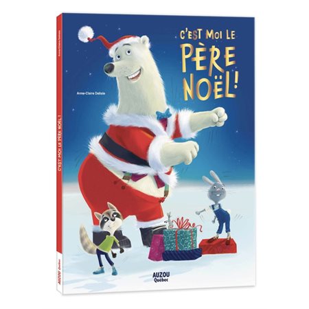 C'est moi le père Noël ! : Les grands albums