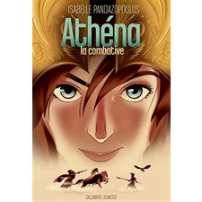 Athéna la combative : Héroïnes de la mythologie : 9-11