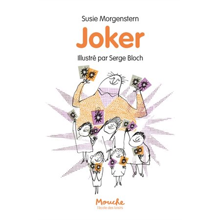 Joker : Mouche : 6-8