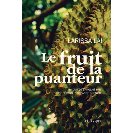 Le fruit de la puanteur