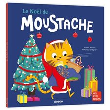 Le Noël de Moustache : Mes p'tits albums : Souple