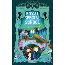 Royal special school T.02 : Coup de théâtre et apple pie