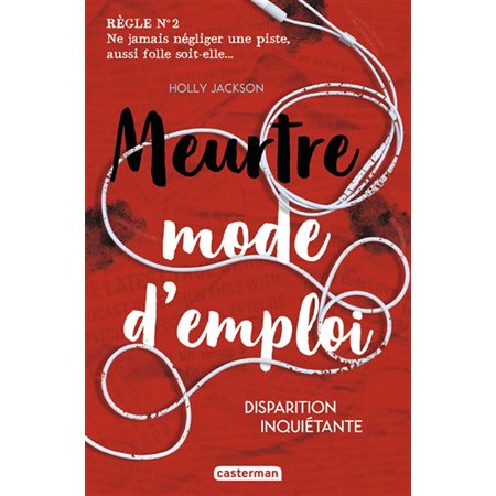 Meurtre mode d'emploi T.02 : Disparition inquiétante