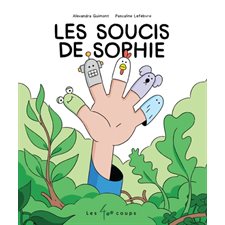 Les soucis de Sophie