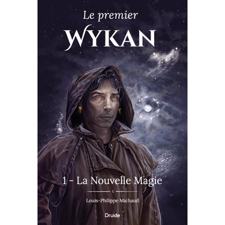 Le premier Wykan T.01 : La Nouvelle Magie