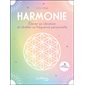 Harmonie : Élever sa vibration et révéler sa fréquence personnelle : 11 cartes incluses