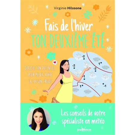 Fais de l'hiver ton deuxième été