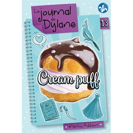 Le journal de Dylane T.13 : Cream puff : 12-14