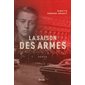 La saison des armes