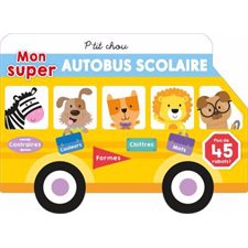 Mon super autobus scolaire : P'tit chou