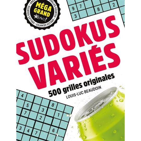 Méga grand : Sudokus variés : 500 grilles originales