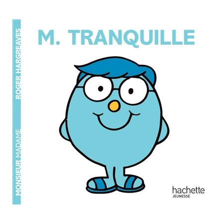 M. Tranquille : Monsieur T.52 : AVC