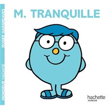 M. Tranquille : Monsieur T.52 : AVC