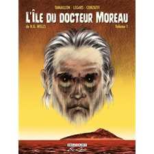 L'île du docteur Moreau, de H.G. Wells T.01 : Bande dessinée