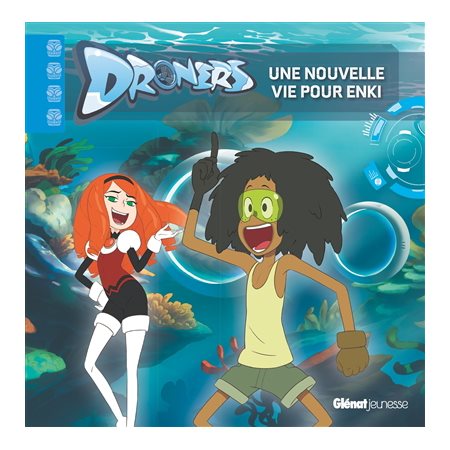 Une nouvelle vie pour Enki : Droners