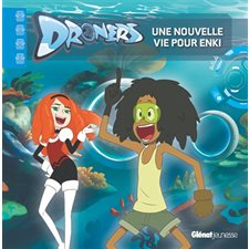 Une nouvelle vie pour Enki : Droners