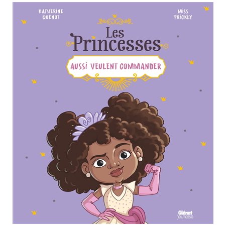 Les princesses aussi veulent commander : Les princes et les princesses aussi ...