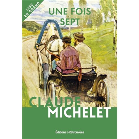 Une fois sept : une enfance : Lire en grand