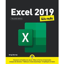 Excel 2019 pour les nuls : Nouvelle édition