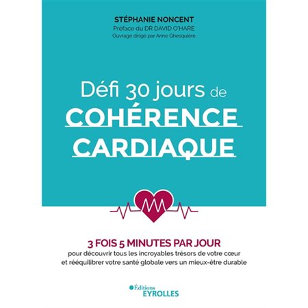 Défi 30 jours de cohérence cardiaque : 3 fois 5 minutes par jour