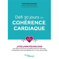 Défi 30 jours de cohérence cardiaque : 3 fois 5 minutes par jour