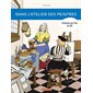 L'histoire de l'art en BD T.05 : Dans l'atelier des peintres : Bande dessinée