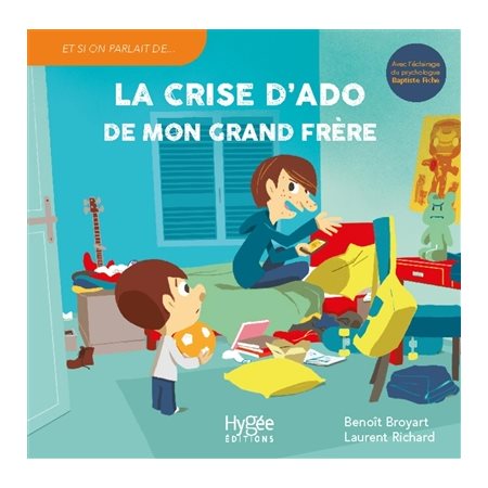 La crise d'ado de mon grand frère : Et si on parlait de ... CTD