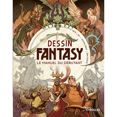 Dessin fantasy : Le manuel du débutant