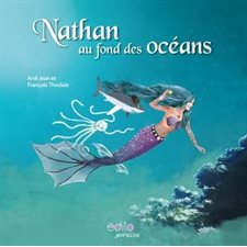 Nathan au fond des océans