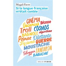 Si la langue française  m’était contée (FP)