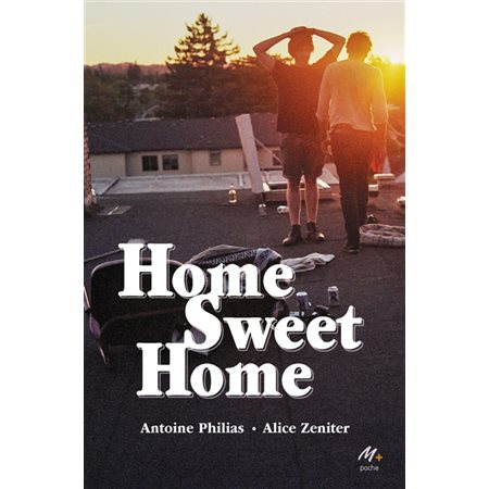 Home sweet home : Medium +. Poche