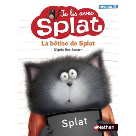 La bêtise de Splat : Je lis avec splat T.19 : Niveau 3 : AVC