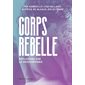 Corps rebelle : Réflexions sur la groosophobie