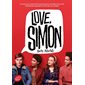 Love, Simon  moi, Simon, Homo sapiens : Nouvelle Édition