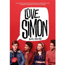 Love, Simon  moi, Simon, Homo sapiens : Nouvelle Édition